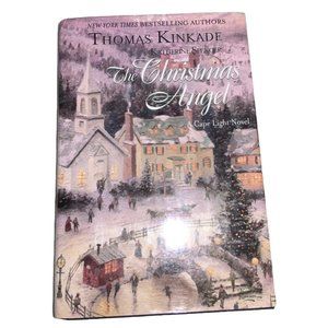 A Christmas Angel Novel by Thomas Kinkade